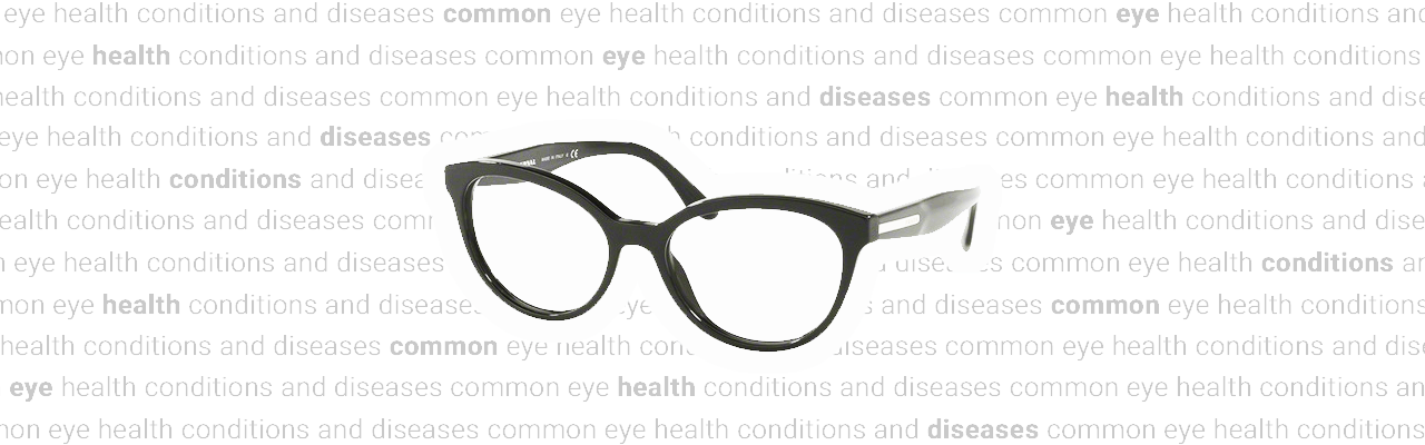 eye health conditions diseases